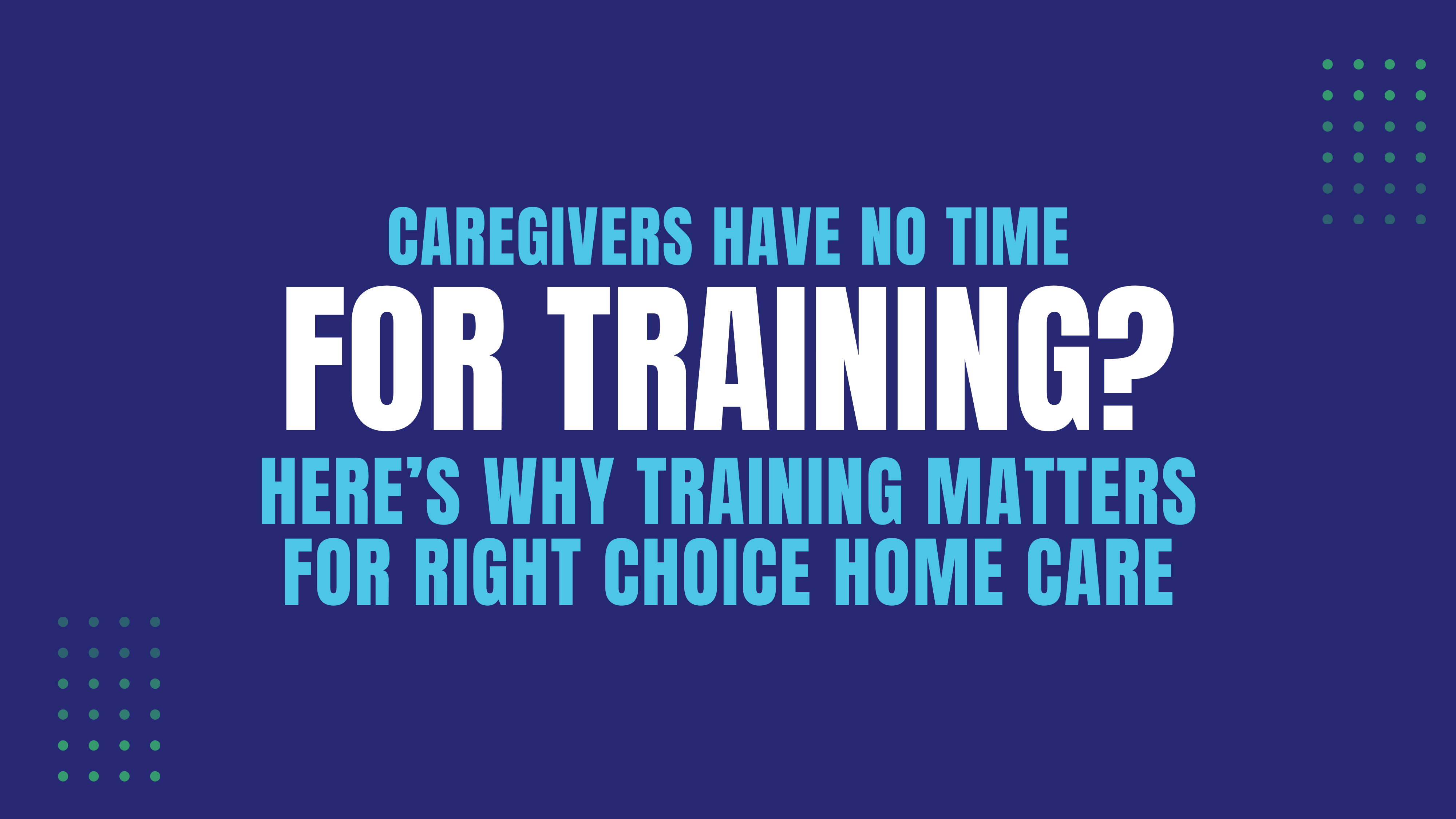 Why Caregiving Training Matters for RCHC
